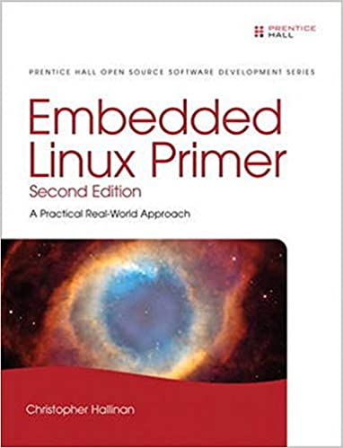 Embedded Linux Primer, Second Edition